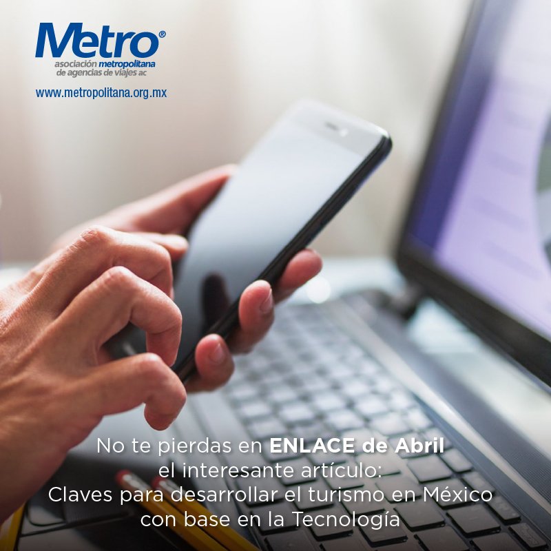 AsociacionMetro's tweet photo. conoce todo lo #necesario para #desarrolar el #turismo en #mexico en la #revista #enlance de #abril 👋https://t.co/qfAkBsAR0A https://t.co/ehnFikTtMk