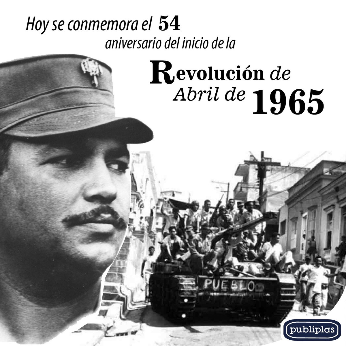 Publiplasrd's tweet photo. Un día como hoy, el pueblo Dominicano se levantó en defensa de la Constitución de nuestra República con un movimiento cívico-militar que se caracterizó por la participación activa, militante y armada de las masas populares, con la finalidad de volver al gobierno de Juan Bosch. https://t.co/kQUnLEp5f6