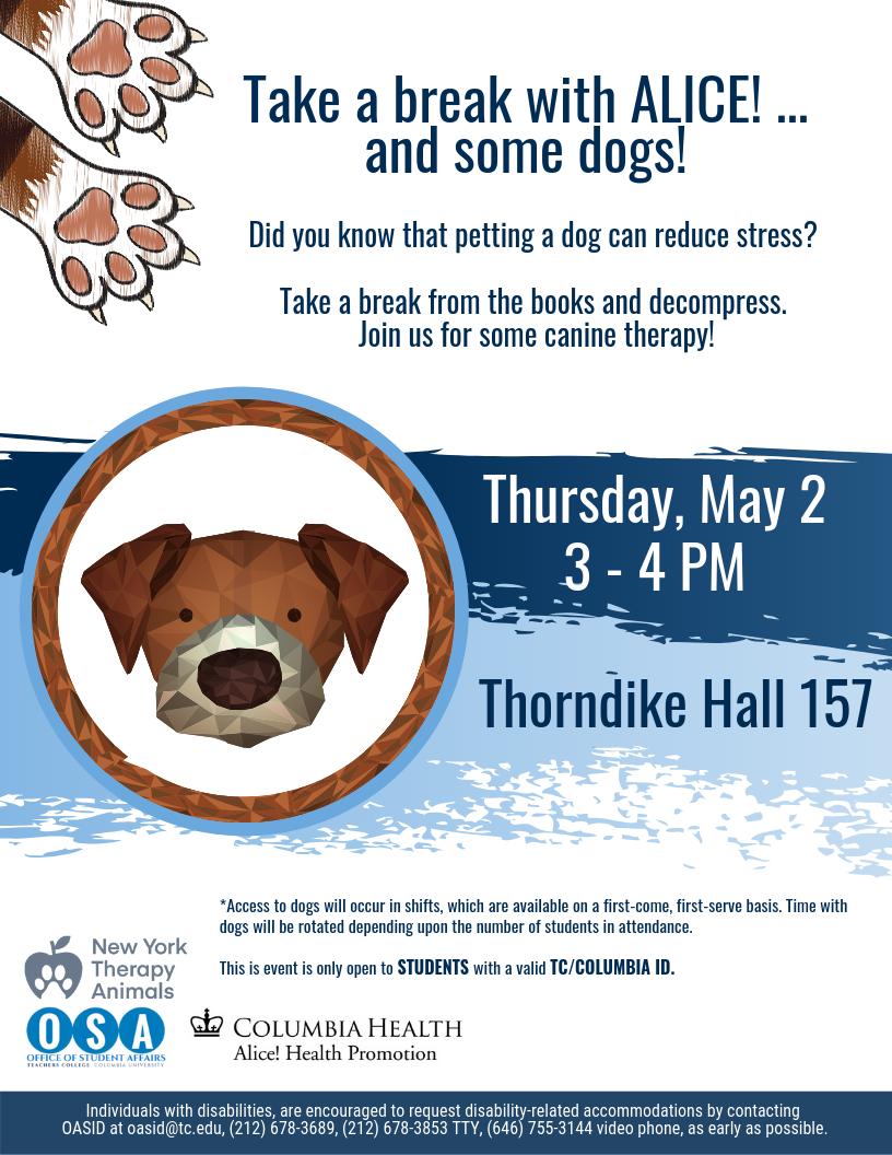 AliceatColumbia's tweet photo. Feeling the end of semester crunch? Take a break with some dogs! Pet therapy will be held on Thursday, May 2 from 3-4 pm in Thorndike Hall 157. See you there! https://t.co/rUJmelGlf2