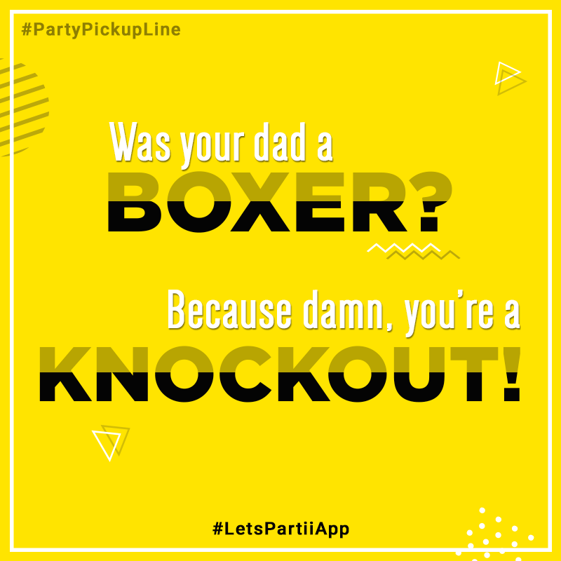 LetsPartiiTeam's tweet photo. Way to a woman's heart is a knockout pickup line and here's one from us that's sure to do wonders!😎

#Letspartii | #LetspartiiApp | #WednesdayWisdom | #WednesdayMotivation | #Party | #PickupLines https://t.co/c7o4velJy1
