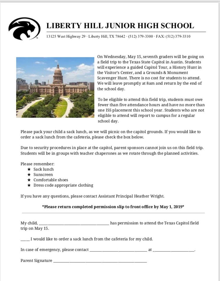 7th graders will spend May 15 at the Texas Capitol learning about Texas history and government in action! Make sure your student has turned in his/her permission form!