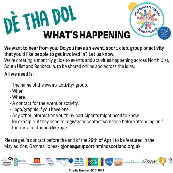 HIConnections's tweet photo. Dè tha Dol!
We'll soon be launching our 1st What's Happening guide for The Uists & Benbecula. We want to connect the community to as many events and activities as possible. E-mail: Gemma Jones - gjones@supportinmindscotland.org.uk
#connectingthecommunity #westernisles #dethadol https://t.co/N1QE1eONxd