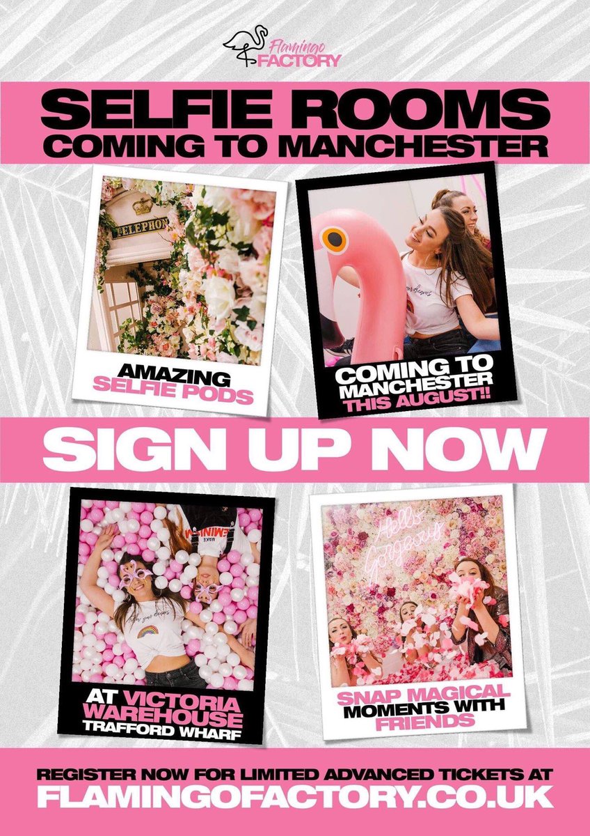 THE UK’S VERY FIRST TOURING SELFIE ROOMS COME TO MANCHESTER THIS AUGUST...

Flamingo Factory is a stunning concept where you step into our world of imagination into your own mini photo shoot with your friends.

- flamingofactory.co.uk/manchester

#selfie #flamingofactory #flamingo #love