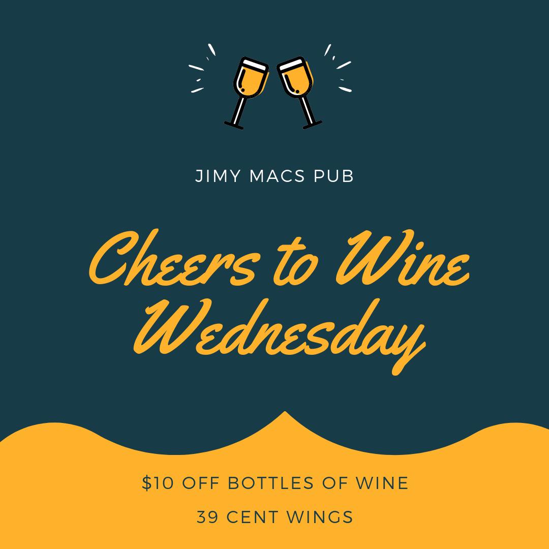 JimyMacsPub's tweet photo. Raise a glass to Wine Wednesday! $10 OFF Bottles of Wine and 39 Cent Wings. https://t.co/4WYEnbixdi