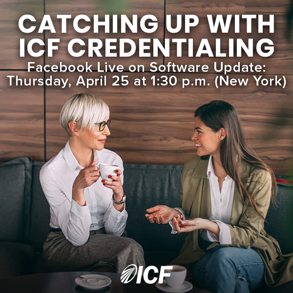 ICFHQ's tweet photo. In our next #CatchingUpWithICFCredentialing, we've got exciting news to share about  a forthcoming software platform that will make it easier than ever to apply &amp; renew for the #ICFCredential. Join us Apr 25 at 1:30 p.m. (New York) https://t.co/2arWRXMjId https://t.co/OYt3VfFD3K