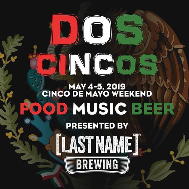 DOS CINCOS is coming up quick! Two full days of food, beer, and live music!

Also, since we had so much fun on St. Patrick's day, we will be opening early on Sunday May 5 for breakfast with @thebigeasysandwich !! We can't wait to see you there!

#LastNam… bit.ly/2DIBpuv
