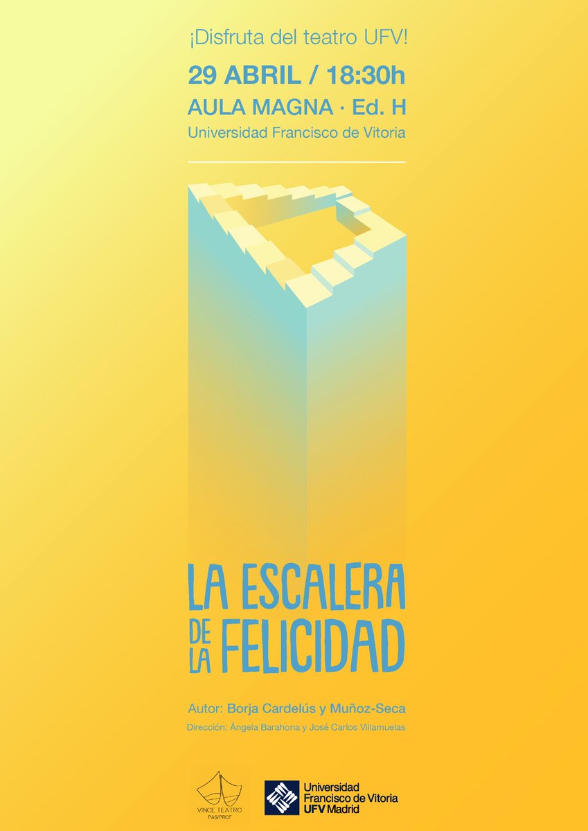 El próximo lunes en Universidad Francisco de Vitoria - Madrid nuestros profesores y personal se ponen en escena con "La Escalera de la Felicidad", estreno en exclusiva de la obra de Borja Cardelús Muñoz-Seca. ¡Os esperamos en el Aula Magna el próximo lunes 29 a las 18,30 horas!