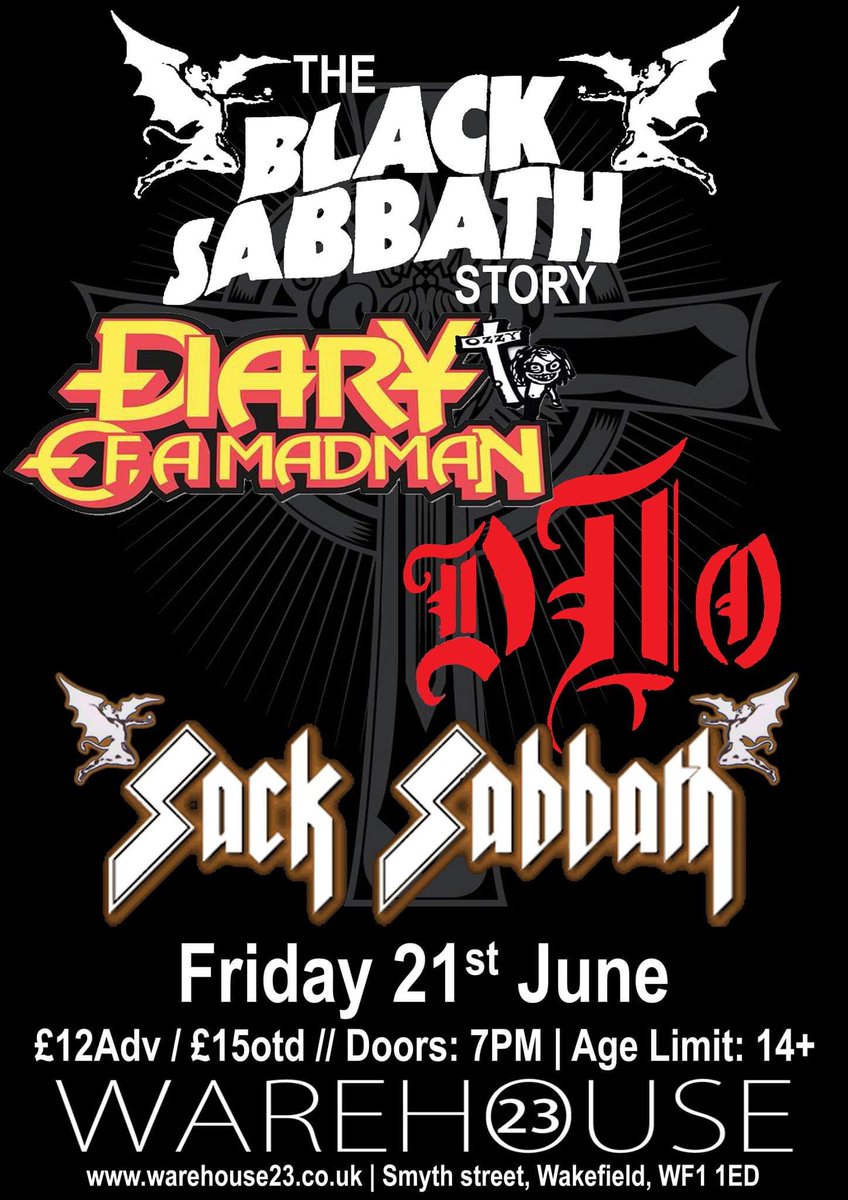 !!!JUST ANNOUNCED!!!

The Black Sabbath Story ft.
Diary Of A Madman
DIIO-a tribute to Ronnie James Dio.
Sack Sabbath

Friday 21st June

Tickets £12 and are available from the venue direct, all usual outlets and SeeTickets: seetickets.com/event/the-blac…
