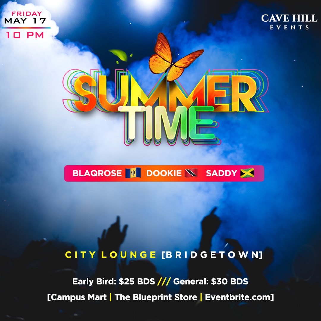 CavehillEvents's tweet photo. Time to get summertime fine at 𝙎𝙪𝙢𝙢𝙚𝙧 𝙏𝙞𝙢𝙚 !☀️🦋⁣⁣
⁣⁣
Friday May 17th ⁣⁣
10 PM - 4 AM⁣⁣
⁣⁣
📍 City Lounge, Bridgetown⁣⁣
⁣⁣
#SummerTimeBIM https://t.co/JxHqWnWPaF