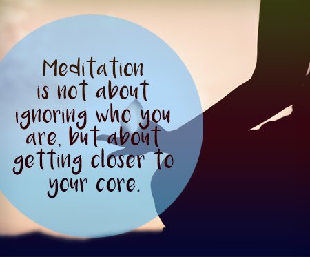 MercuriousMinds's tweet photo. Meditation is not about ignoring who you are, but about getting closer to your core. #meditation #inspirationalquote https://t.co/5Fp4hJjEWV