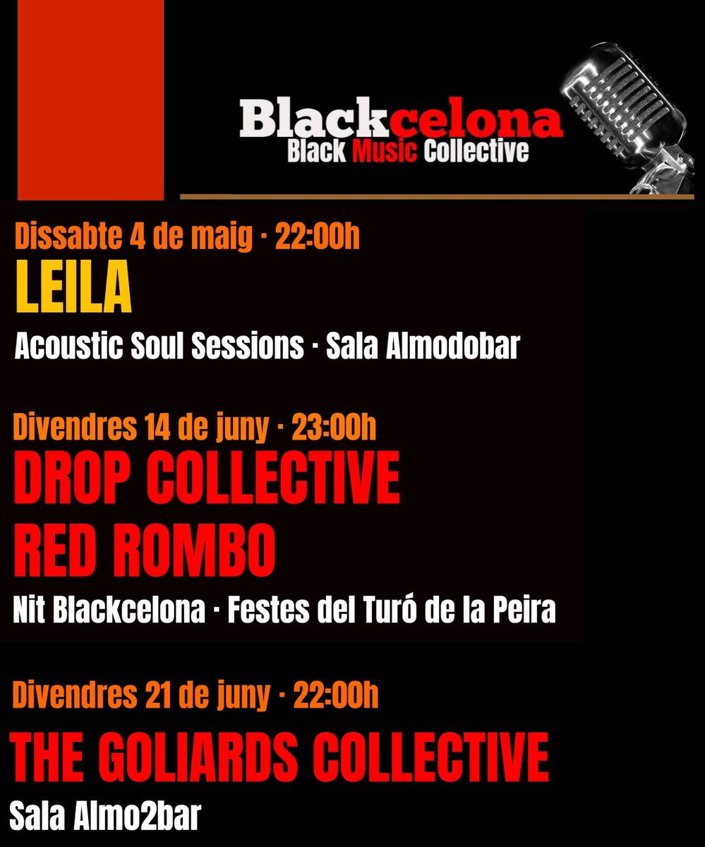 Blackcelona's tweet photo. PRIMAVERA A BLACKCELONA
➡️Dissabte 4/5 > Sala Almodobar "Acoustic Soul Sessions" amb #Leila - Anticipades 5€ a https://t.co/s2gN2LtI3K
➡️Divendres 14/6 >#DropCollective + #RedRombo > Festes del Turó de la Peira Gratuït!!!
➡️ Divendres 21/6 > Sala Almo2bar #TheGoliardsCollective https://t.co/ZqK30ytrjk
