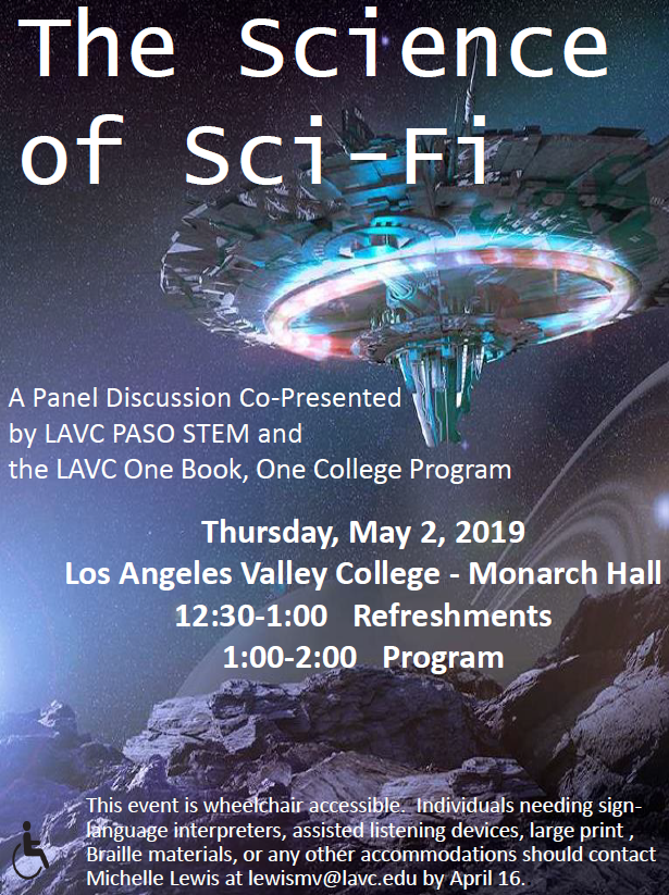LAVC_STEM's tweet photo. The Science of Sci-Fi Panel! Thursday, May 2nd from 12:30-2pm in Monarch Hall at @LAValleyCollege 
#scifi https://t.co/jMtykCczgw