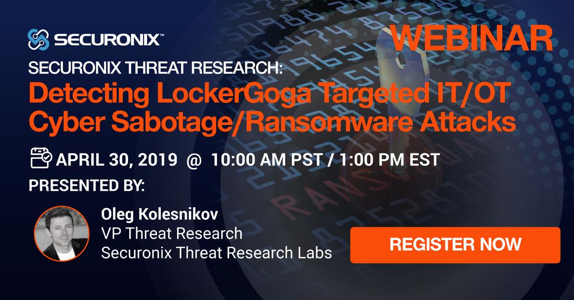 Fab237's tweet photo. @Securonix Threat Research team's #LockerGoga Ransomware #Webinar is almost here! Join us on 4/30 @ 10:00am PST to deep dive into key details about the LockerGoga attack. https://t.co/AyRTQKLQcC https://t.co/iskOiITQKe https://t.co/FZPaLhBhsr