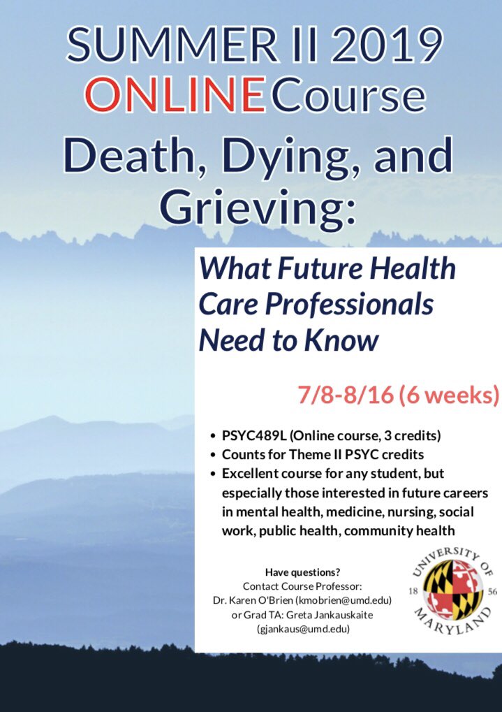 Consider taking this summer course- students going into health care professions need to know more about death, dying, and grieving!
