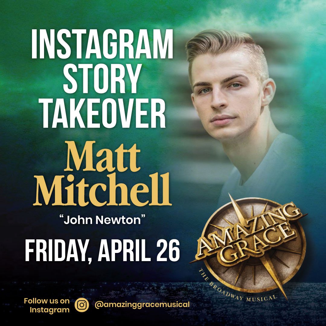 agmusical's tweet photo. Join us this Friday (4/26) as Amazing Grace's Matt Mitchell takes over our Instagram story! Follow us on IG at https://t.co/B3GF6bEQVu to see what a two-show day is like for one of our "amazing" actors! #amazinggracemusical #broadway #theater #instagramtakeover @museumofBible https://t.co/Akge1sljdY