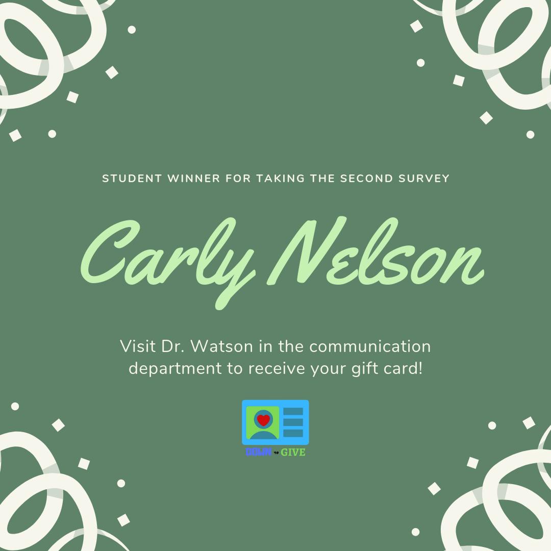 Congratulations Carly for winning a gift card for taking our second survey about organ donation! #DownToGive