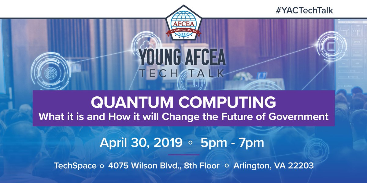 AFCEADC's tweet photo. Join our @DCyoungAFCEA Chapter this coming Tuesday in Arlington, VA, for a Tech Talk on Quantum Computing: “What it is and How will it Change the Future of Government”. #YACTechTalk @DCyoungAFCEA 
Register now: https://t.co/fBawTUoLvi https://t.co/GcGUK3w22A