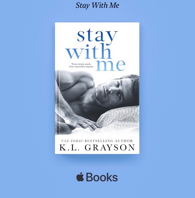 Get my new book, Stay With Me, on <a href="/AppleBooks/">Apple Books</a> now!
 --> apple.co/2H1Q1au

Three simple words.
One impossible request.
