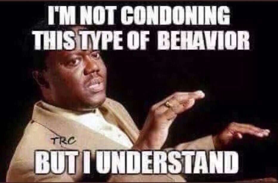 Ookay I Don T Condone This Behavior But I Understand Ookay I Don T Condone This Behavior But I Understand