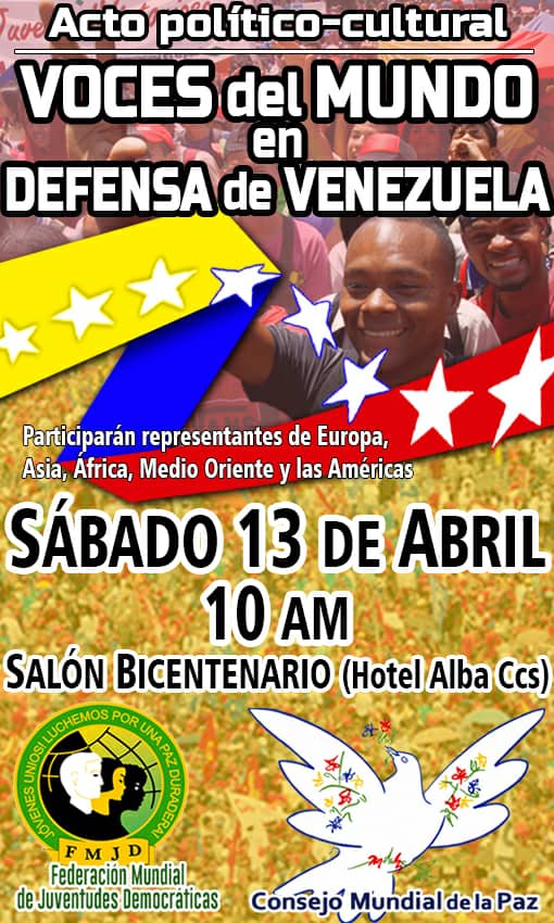 Jotaceve1947's tweet photo. #Solidaridad | Voces del mundo en defensa de Venezuela | 
Salón Bicentenario del #HotelAlba | #Sab13 | 10:00 am
#HandsOffVenezuela 
#FueraLaBotaImperialista https://t.co/6U1N1QwKeY