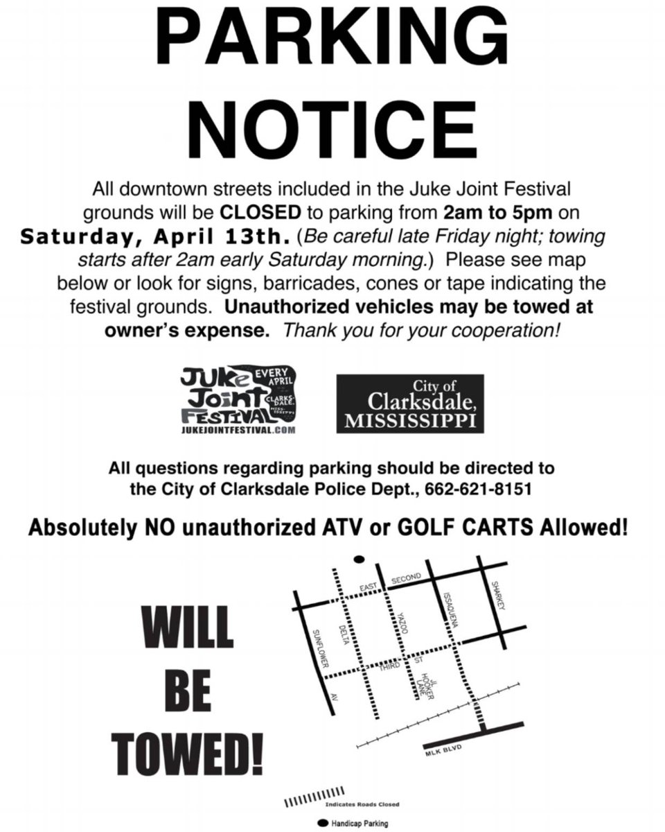 Just a heads up: All downtown streets included in the Juke Joint Festival grounds will be closed to parking beginning at 2am on Saturday 4/13. See the map for affected areas. Careful: towing begins at 2am. Thanks, y'all. #jukejointfestival