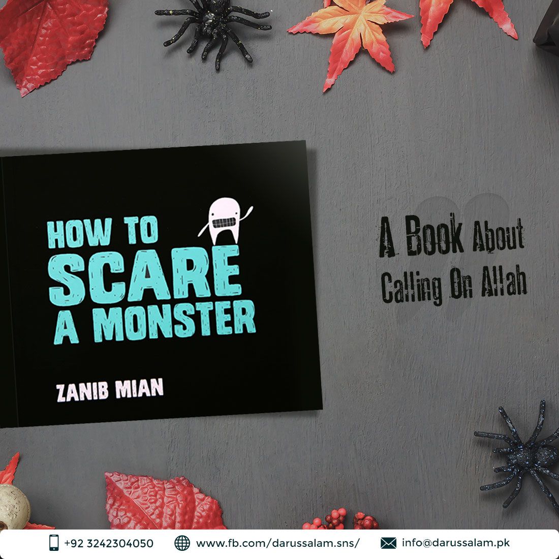 DarussalamSNS's tweet image. How to Scare a Monster BY Zanib Mian

Book Pages: 32

Price: 1,350/- PKR

Order Here: bit.ly/2UxEjfZ

Call or WhatsApp: +(92)324-230-4050

#MuslimChildrensBooks #ZanibMian #ChildrensLearning #BookstoRead #IslamicBooks #Darussalam