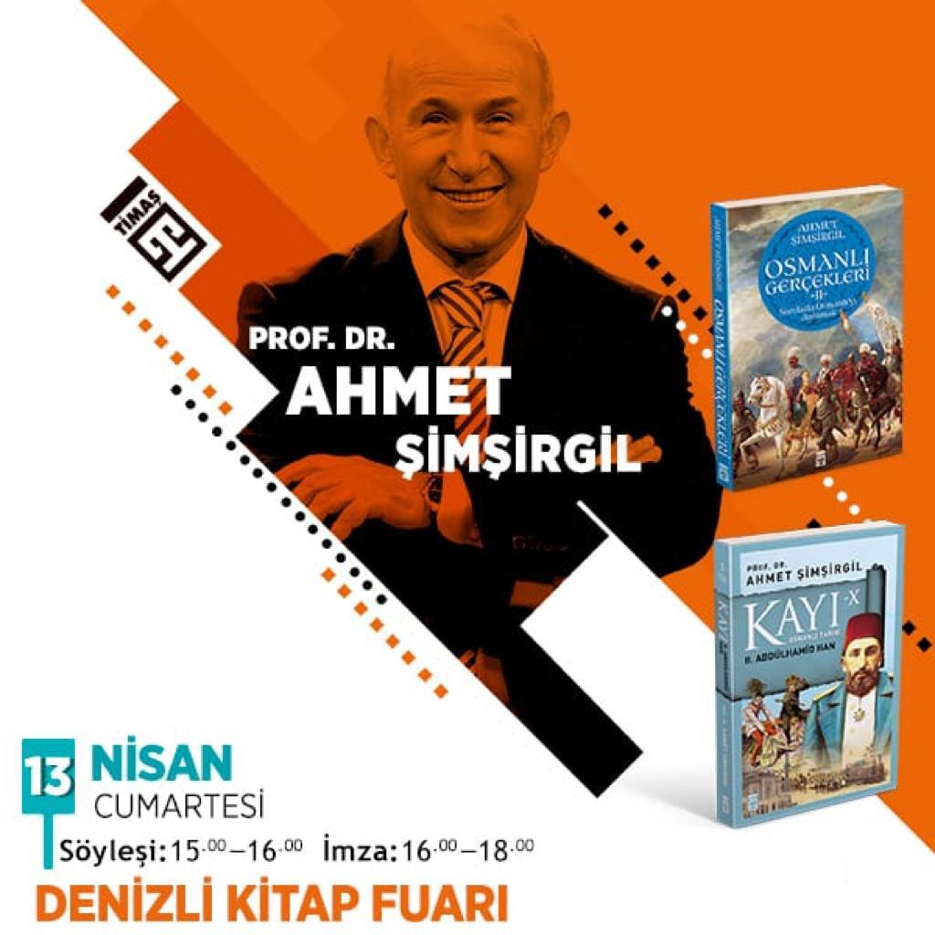Osmanlı'yı ve tarihi sevdiren isim Prof. Dr. Ahmet Şimşirgil, bugün Denizli'de okurlarıyla buluşuyor. <a href="/ahmetsimsirgil/">Ahmet Şimşirgil</a> 
#DenizliKitapFuarı #Denizli #Kitap #imzagünü