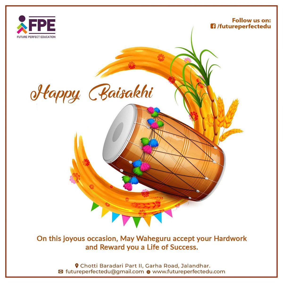 FuturePerfectE1's tweet photo. Festival of #Baisakhi is celebrated with a lot of joy and enthusiasm in the northern states of #Punjab and #Haryana. 
FPE Wishes you all a very Happy #Baisakhi #2019

#BetterThink #BetterThinkJalandhar #FPE #FuturePerfectEducation #IELTS
#IELTSJalandhar #PTE #PTEJalandhar #CELPIP https://t.co/A1Jos3F1BB