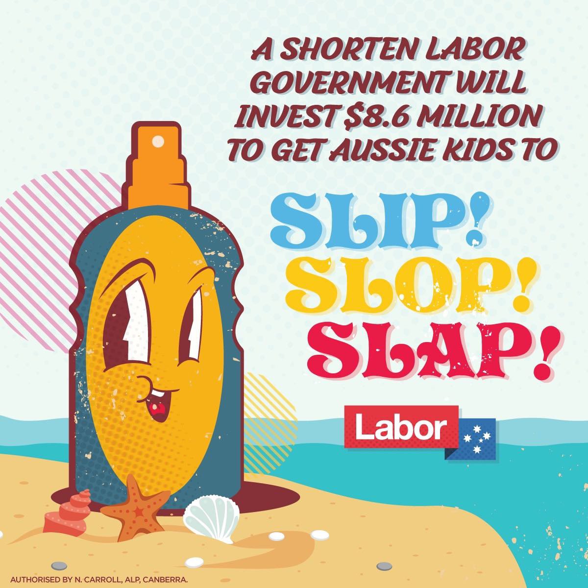 Labor Australia Remember Slip Slop Slap Campaign Labor Skin