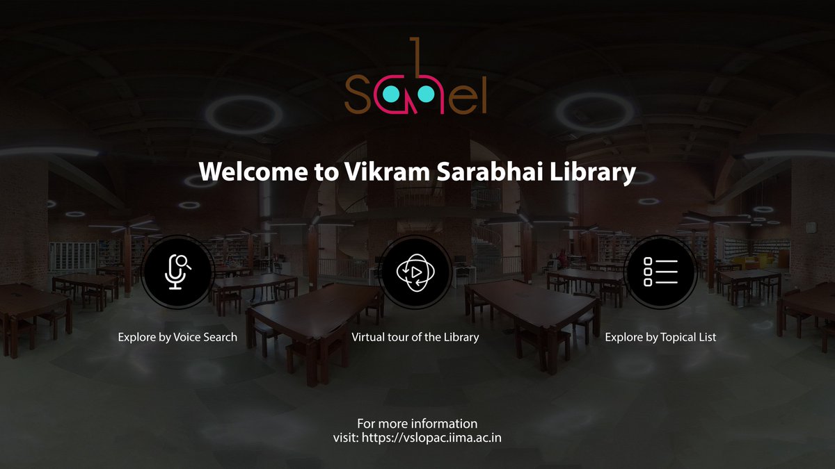VSLIIMA's tweet photo. SAHEL - Virtual Reality (#VR) App for Library

#Sahel is a Virtual Reality (VR) App of the @VSLIIMA , @IIMAhmedabad .It collaboratively develops and maintained by @TCS Entrepreneurship Junction Labs &amp; #VikramSarabhaiLibrary

#Librarytechnology #VSL #IIMA #VirtualReality #AR #IoT https://t.co/aKDwnpyTIV