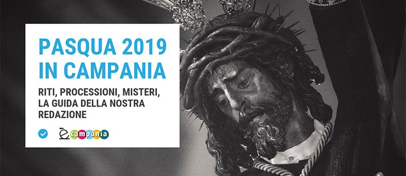 #Pasqua2019. La nostra guida alla Settimana Santa in #Campania 
LEGGI QUI —-> bit.ly/2UvUMRE
