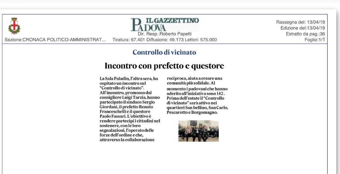 Luigi_Tarzia's tweet photo. #Padova #SicurezzaPartecipata In evidenza sulla stampa locale il buon esito del convegno di giovedì sera sul “Controllo del Vicinato”. Misura di ausilio alle forze dell’ordine analizzata dai relatori sotto varie angolazioni: politiche, tecniche e sociali. https://t.co/j0brf8VBOv