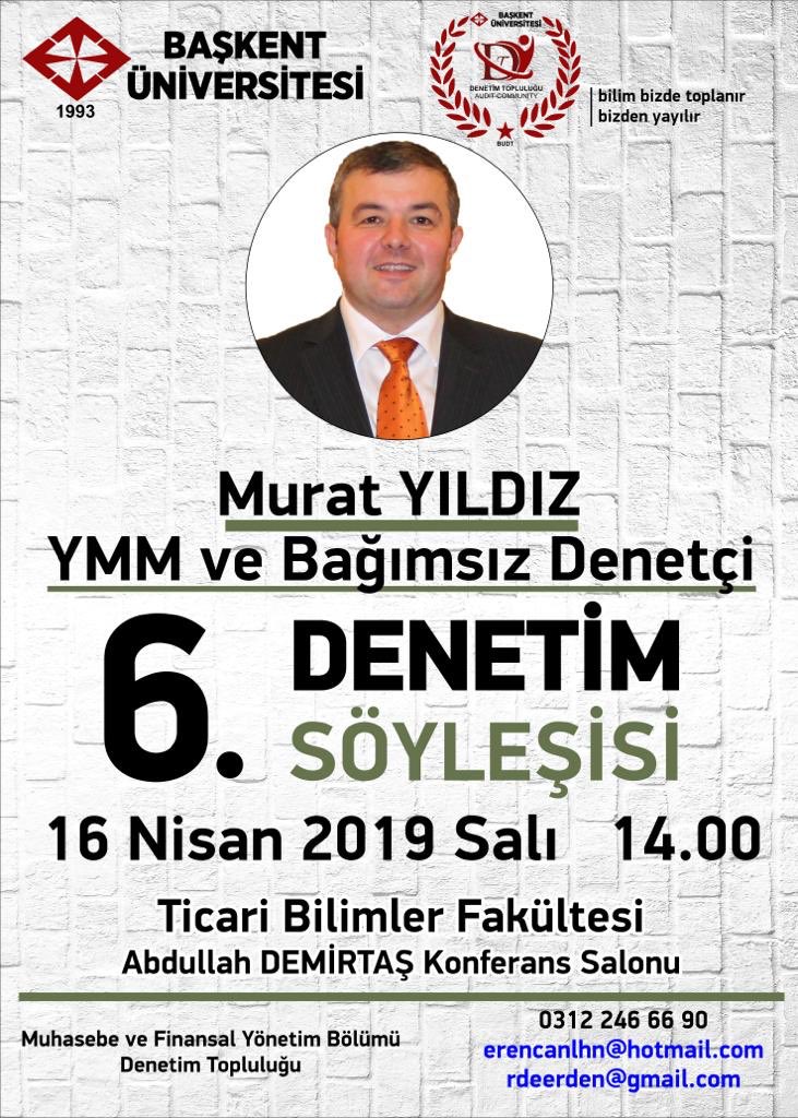 16 Nisan 2019 saat 14:00da Sayın <a href="/amuratyildiz/">A.MURAT YILDIZ & YMM</a> ın katılımıyla Abdullah Demirtaş Konferans Salonunda gerçekleştireceğimiz 6. Denetim Söyleşimize hepinizi bekliyoruz.