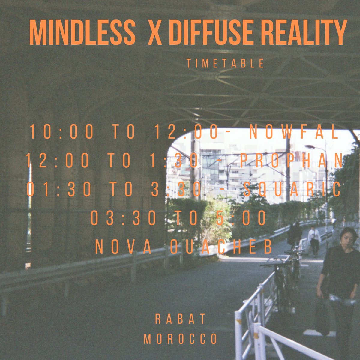 rogarciamusic's tweet photo. @diffusereality Timetable for tonight in Rabat, Morocco 🇲🇦🧡 We can't wait!
See You tonight at 5ème Avenue Discothèque 🔥 #techno #acid #rabat #morocco #electro #ebm #marruecos #party #night #mindless #rave #diffuserealityrecords #diffusereality https://t.co/oKfyd0iLZs