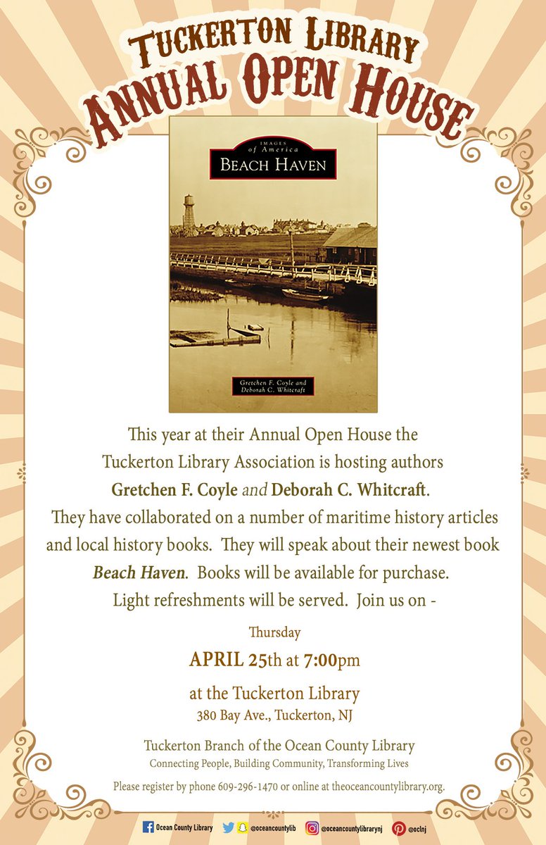 oceancountylib's tweet image. Tuckerton Library Annual Open House, April 25, 7pm, Tuckerton Branch. The Tuckerton Library Association is hosting authors Gretchen F. Coyle and Deborah C. Whitcraft. They will speak about their newest book "Beach Haven". ow.ly/oAxQ50p6XRv #tuckerton #authorevent