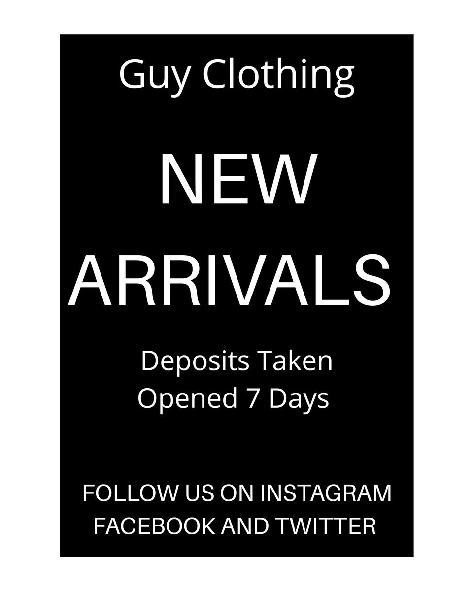 GuyClothing's tweet photo. Opened till 6pm. #guyclothing #shopping #shopguy #topbrands #opened7days #style #meettheteam #footwear #guyclothinglooks #place2shop #depositstaken https://t.co/KMtqt26ReU