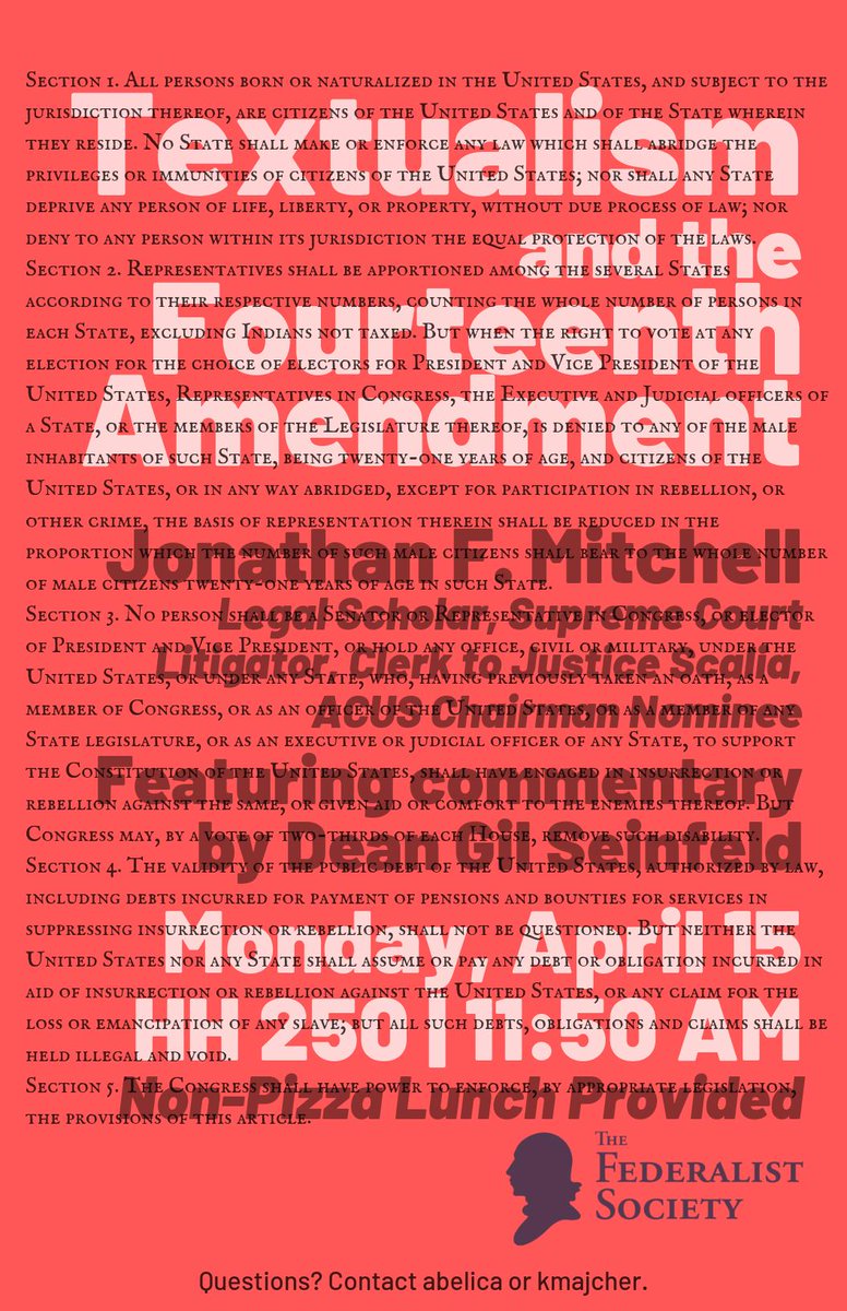 This Monday, please join us for "Textualism and the Fourteenth Amendment," with Jonathan Mitchell.

Dean Seinfeld will be providing commentary

EVENT DETAILS
What: Textualism and the Fourteenth Amendment
Where: Hutchins 250
When: Monday, April 15, 11:50 AM
non-pizza lunch