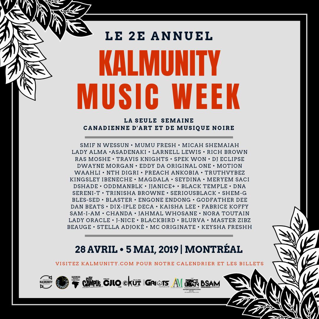 kalmunity's tweet photo. N'attendez pas, achetez vos billets aujourd'hui pour #KalmunityMusicWeek 2019 ft. #smifnwessun #mumufresh #micahshemaiah #ladyalma #lewisbrown et plus! Billets disponibles à https://t.co/PnNBJf88s9 https://t.co/hz7Csuhi2j