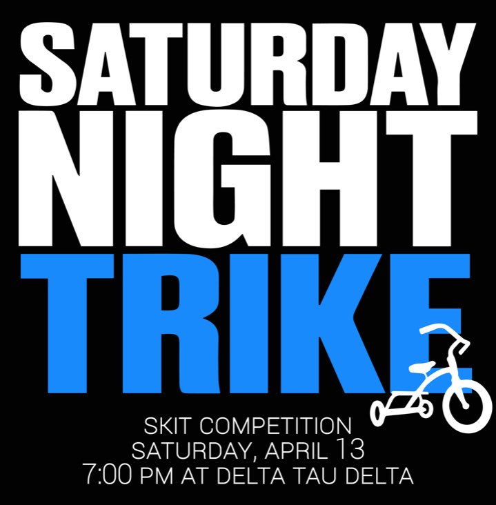 Tonight, TRIKE week comes to a close with the ultimate finale: an SNL-style skit competition. Be at the stage in front of the Delt house by 7:00 for some laughs. May the best team win. #sntrike #ftk #TRIKEweek2019