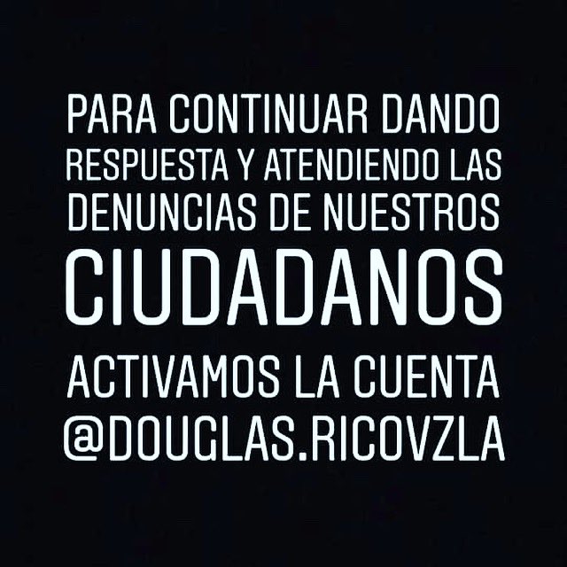 DouglasRicoVzla's tweet photo. Cuando se trabaja con amor por la #seguridad del pueblo, jamás podrá existir cansancio. 
Prohibido desmayar. 
Te invito a realizar tus denuncias de manera segura y anónima al #Instagram https://t.co/n09lBm4O2B