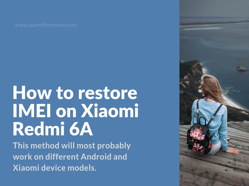 xiaomifirmware's tweet image. Easy tutorial how to restore IMEI on Xiaomi Redmi 6A - xiaomifirmware.com/guides-and-tip…

#redmi6a #imei #android #miui #mifans