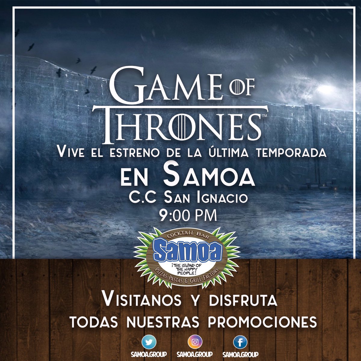 SamoaGroup's tweet image. No te pierdas el estreno  de GOT este domingo en nuestra isla de SAMOA san Ignacio y disfruta de los excelentes cócteles q tenemos para ti!! #got #estreno