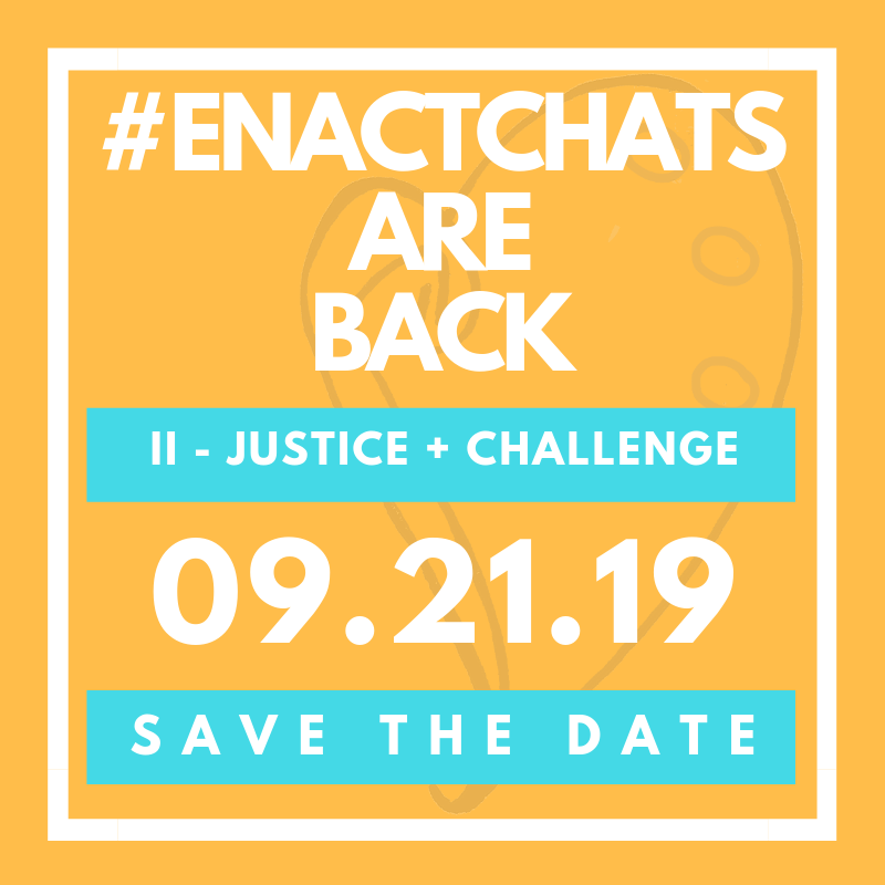 enact_art's tweet photo. Save the Date for September 21, 2019 for another #EnactChat on social justice education! https://t.co/qBaDpE2udh