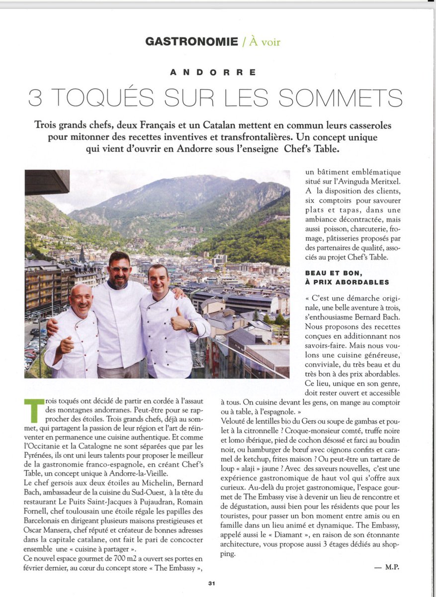 Merci week-end <a href="/ladepechedumidi/">La Dépêche du Midi</a> pour ce superbe article sur #chefstableandorre #foodcourt @Bernard_BACH <a href="/oscarmanresa/">oscar manresa</a> #conceptstore the embassy andorra !!!