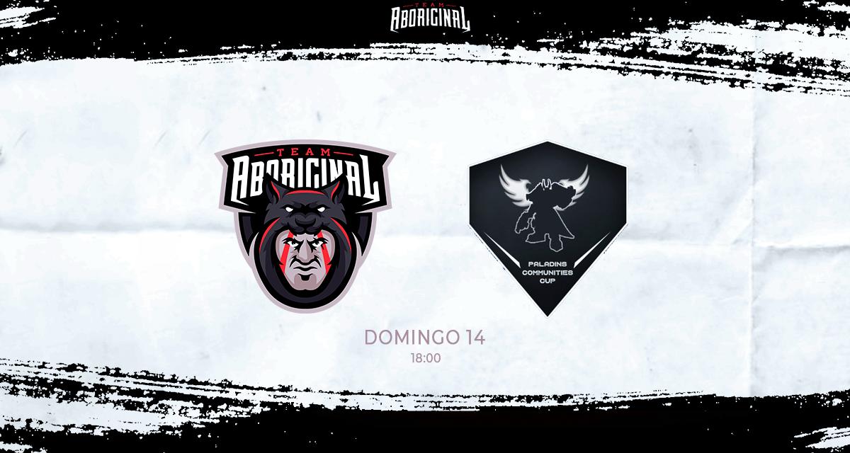 TeamAboriginal's tweet photo. Recordamos que, a partir de las 18:00, vamos a tener Paladins del bueno por parte de nuestros chicos de @AboriginalPala compitiendo en la PCC.
Conforme vaya pasando la tarde, os iremos dando más información.
#GoAboriginal https://t.co/tPExJJRCtw