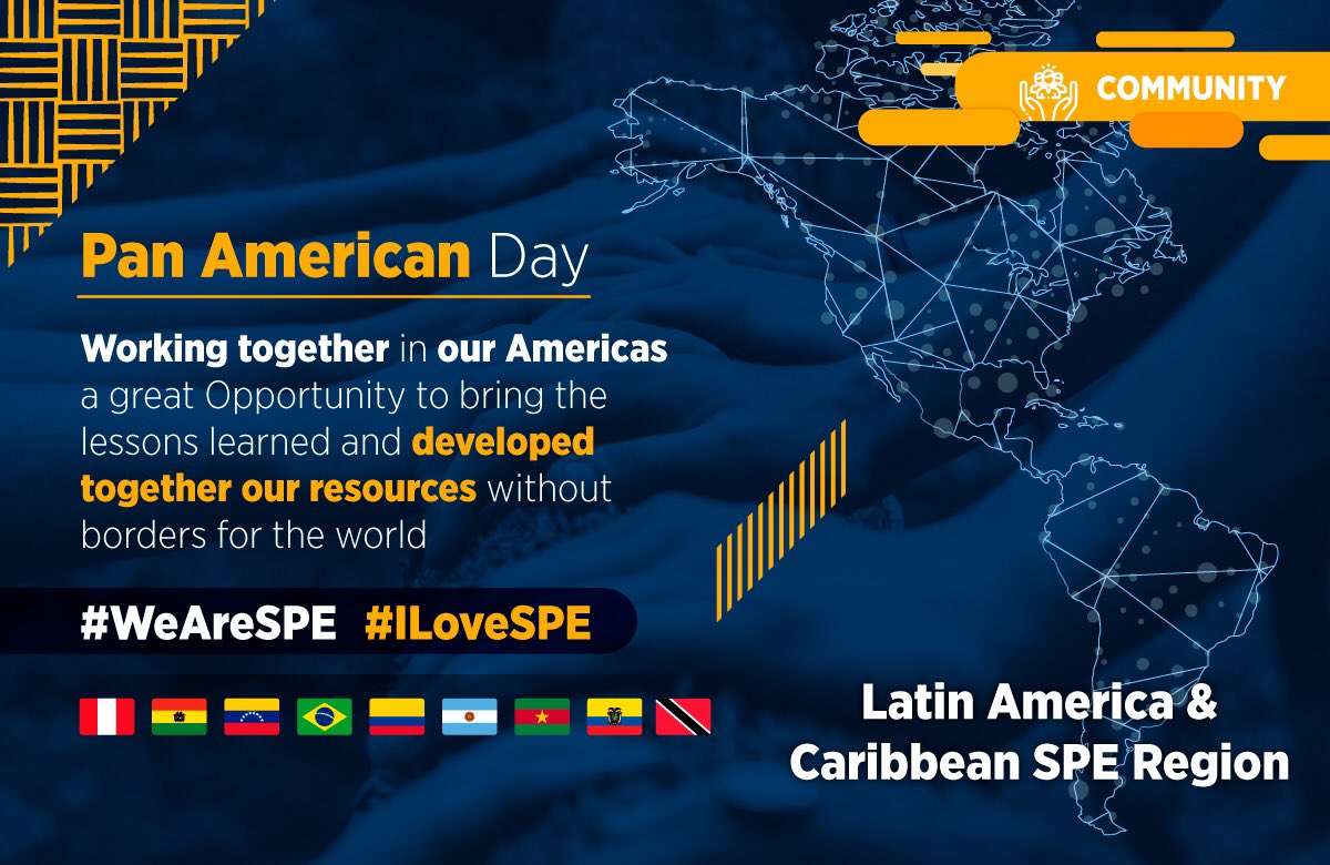 #PanAmericanDay Integrar nuestras Americas  tarea diaria de todos . NorteAmerica + Centro America + SurAmerica . #SoyPanamericano #WeAreSPE . LatinAmerica and Caribbean SPE region, working together in our hydrocarbon industry