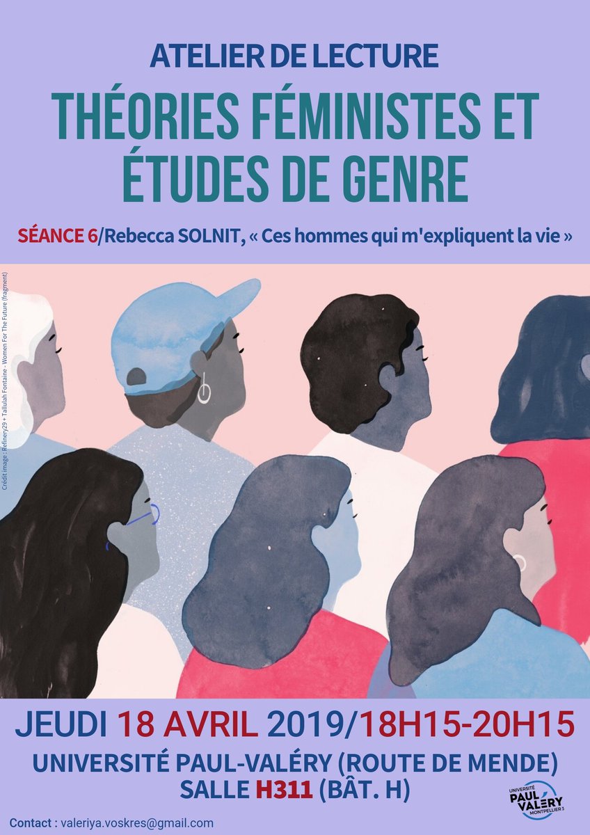 axelle_axll's tweet photo. 📍18/04 Prochaine séance de l'atelier de lecture "Théories féministes et études de genre" : Rebecca SOLNIT, "Ces hommes qui m'expliquent la vie"🤦🏾‍♀️🤦🏽‍♀️🤦🏼‍♀️🤦🏿‍♀️🤦🏻‍♀️. 18h15-20h15, à @univpaulvalery . Séance animée par @yosraGHL !! #genderstudies #Feminism #feminisme #Mansplaining https://t.co/j11d9lpzUp