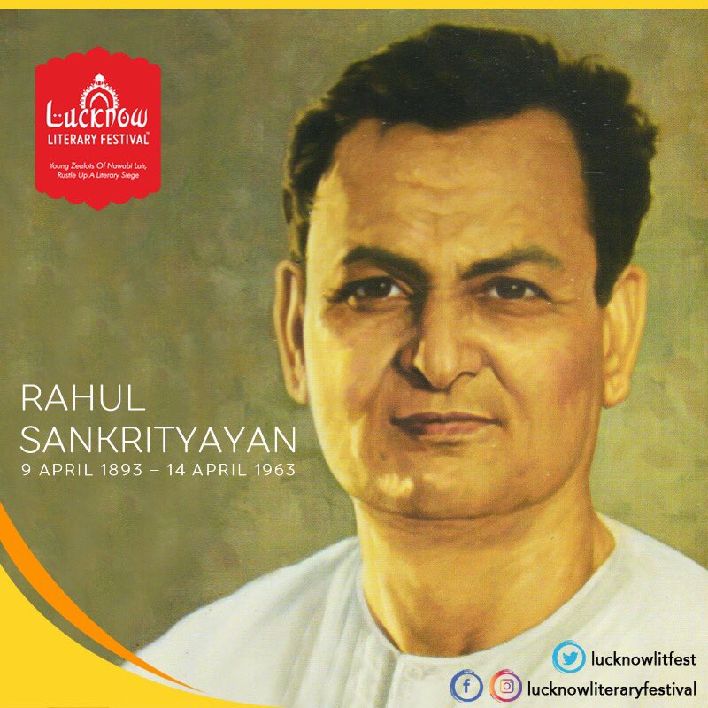 Our Heartfelt tribute to Rahul Sankrityayan, father of Hindi Travelogue Travel Literature, on his death anniversary. 
#PadmaBhushan #RahulSankrityayan #DeathAnniversary #LucknowLitFest