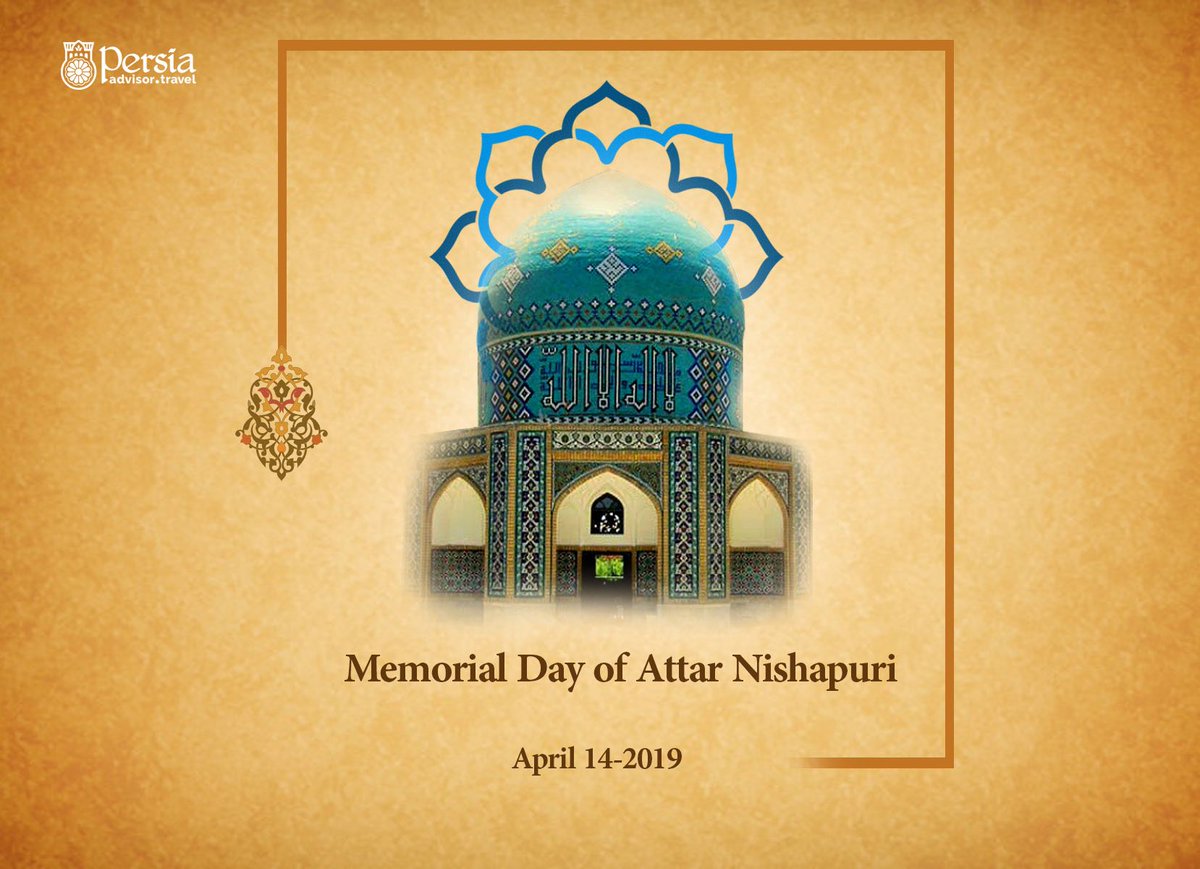 PersiaAdv's tweet photo. Memorial Day of #Attar #Nishapuri
#April 14 (25 of Farvardin first month of Persian calendar) has been named after Abu Hamid Muhammed Attar Nishapur known as Sheikh Attar Nishapuri one of Iranian #poets and mystic. 
https://t.co/2d5eYskPYX https://t.co/myp9ZW5WpZ