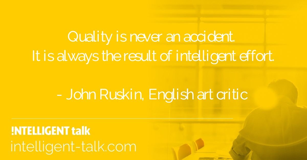 Quality is never an accident…

#ThoughtForToday
#IntelligentEffort